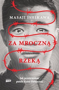 Za mroczną rzeką. - Ishikawa Masaji - książka
