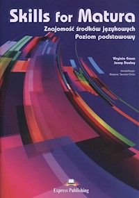 Skills for Matura Znajomość środków językowych Poziom podstawowy - Evans Virginia, Dooley Jenny - książka