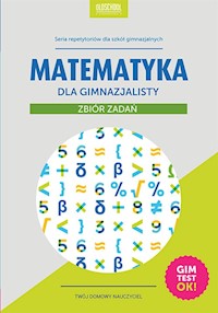 Matematyka dla gimnazjalisty Zbiór zadań - Adam Konstantynowicz - książka