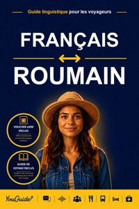The Language Guide for Travelers - French to Romanian - YouGuide - ebook