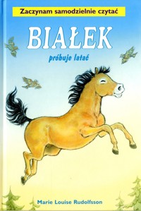 Białek próbuje latać - Marie-Louise Rudolfsson - ebook