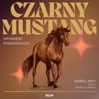Czarny Mustang - Karol May - ebook + audiobook
