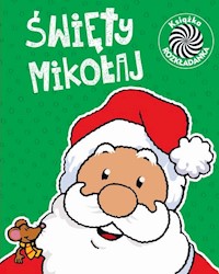 Święty Mikołaj Ruchome obrazki - Kozłowska Urszula - książka