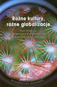 Różne kultury różne globalizacje -  - książka
