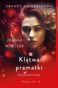 Klątwa pramatki - Joanna Miszczuk - ebook + audiobook + książka