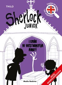 Sherlock Junior i grób w Westminster Abbey - THiLO THiLO - książka