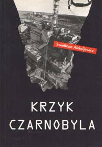 Krzyk Czarnobyla - Swietłana Aleksijewicz - ebook