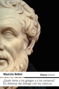 ¿Quién teme a los griegos y a los romanos? - Maurizio Bettini - ebook