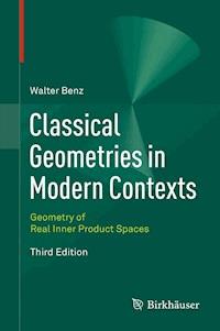 Classical Geometries in Modern Contexts - Walter Benz - ebook