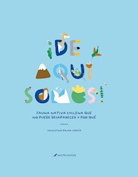 ¡De aquí somos! - Valentina Palma - ebook