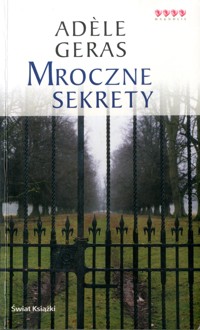 Mroczne sekrety - Adele Geras - ebook
