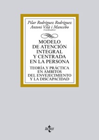 Modelo de atención integral y centrada en la persona - Pilar Rodríguez Rodríguez - ebook