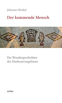 Der kommende Mensch - Johannes Winkel - ebook