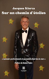 Sur un chemin d’étoiles - Jacques Ktorza - ebook