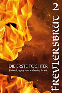 Frevlersbrut - Katharina Maier - ebook
