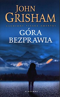 Góra bezprawia - John Grisham - książka