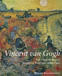 Vincent Van Gogh The Years in France - Feilchenfeldt Walter - książka