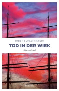 Tod in der Wiek - Jobst Schlennstedt - ebook