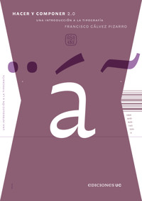 Hacer y componer 2.0 - Francisco Gálvez - ebook