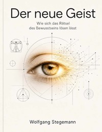 Der neue Geist - Wolfgang Stegemann - ebook