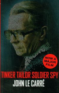 Tinker Tailor Soldier Spy - Carre John - książka