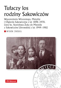 Tułaczy los rodziny Sakowiczów -  - książka
