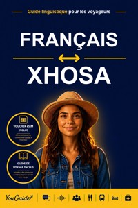 The Language Guide for Travelers - French to Xhosa - YouGuide - ebook