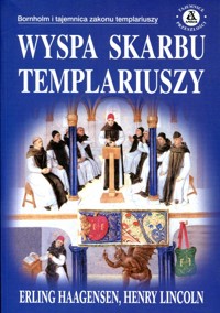 Wyspa skarbu templariuszy - Erling Haagensen, Henry Lincoln - ebook