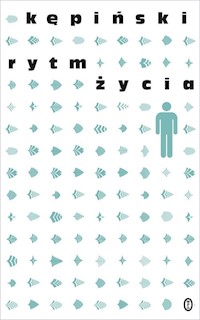 Rytm życia - Antoni Kępiński - ebook + książka