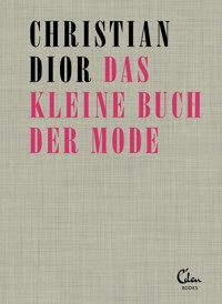Das kleine Buch der Mode - Christian Dior - ebook