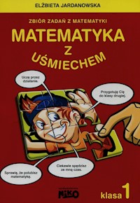 Matematyka z uśmiechem 1 - Jordanowska Elżbieta - książka