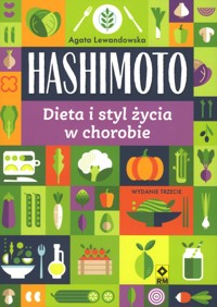 Hashimoto. Dieta i styl życia w chorobie - Agata Lewandowska - książka