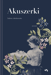 Akuszerki - Sabina Jakubowska - ebook + książka