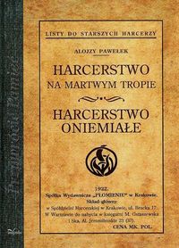 Harcerstwo na martwym tropie Harcerstwo oniemiałe - Pawełek Alojzy - książka