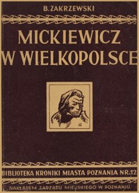 Mickiewicz w Wielkopolsce - BOGDAN ZAKRZEWSKI - ebook