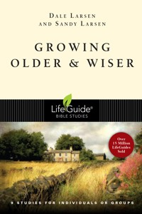 Growing Older & Wiser - Dale Larsen - ebook