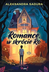 Romance w skrócie Ro - Sadura Aleksandra - książka