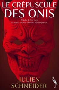 Le Crépuscule des Onis - Julien Schneider - ebook