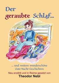 Der geraubte Schlaf - Nebl Theodor - ebook