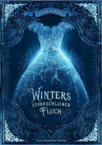 Winters zerbrechlicher Fluch - Julia Adrian - ebook