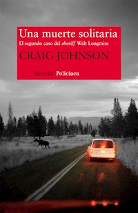 Una muerte solitaria - Craig Johnson - ebook