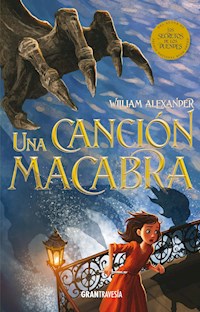 Una canción macabra - William Alexander - ebook