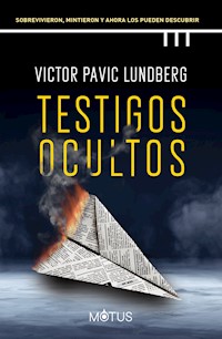 Testigos ocultos - Victor Pavic Lundberg - ebook
