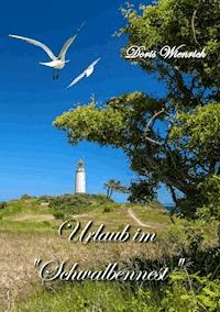 Urlaub im "Schwalbennest" - Doris Wienrich - ebook