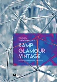 Kamp, glamour, vintage - Wioletta Kazimierska-Jerzyk - książka