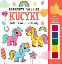 Kucyki. Kolorowe paluszki - Wojciech Baturo - książka