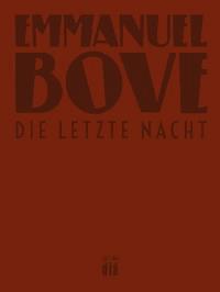 Die letzte Nacht - Bove Emmanuel - ebook