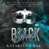 Black - Katarzyna Mak - ebook + audiobook + książka