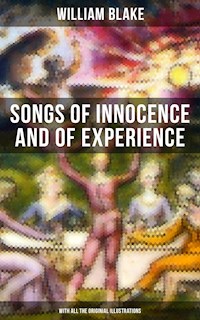 Songs of Innocence and of Experience (With All the Originial Illustrations) - William Blake - ebook