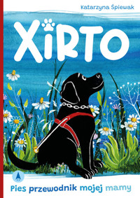 Xirto Pies przewodnik mojej mamy - Katarzyna Śpiewak - książka